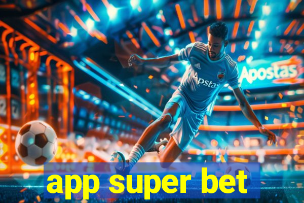 app super bet